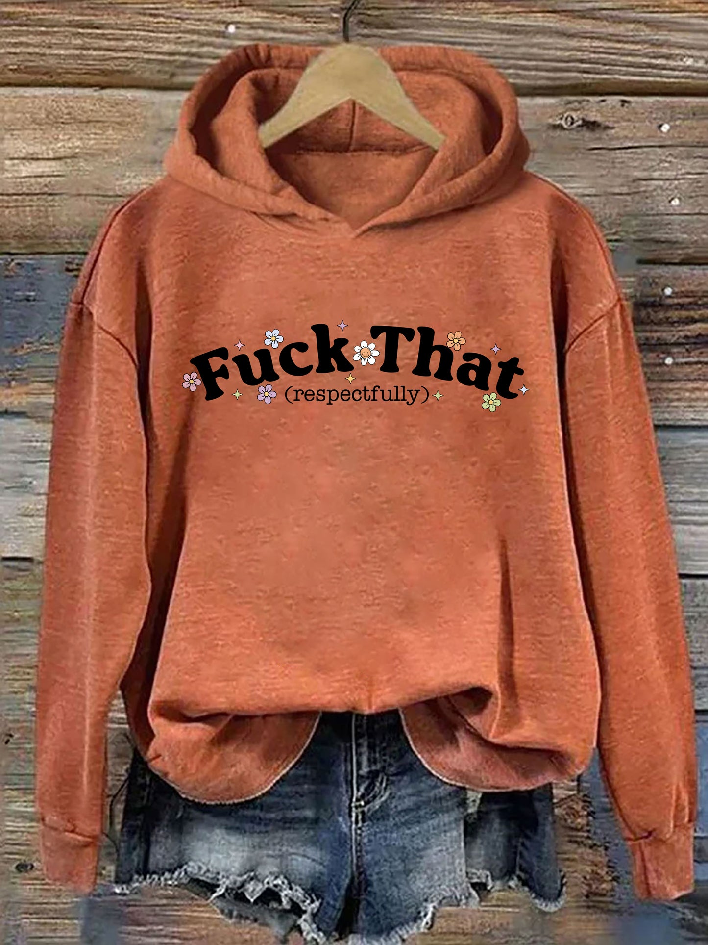 Sarcastic Fuck That Respectfully Hoodie