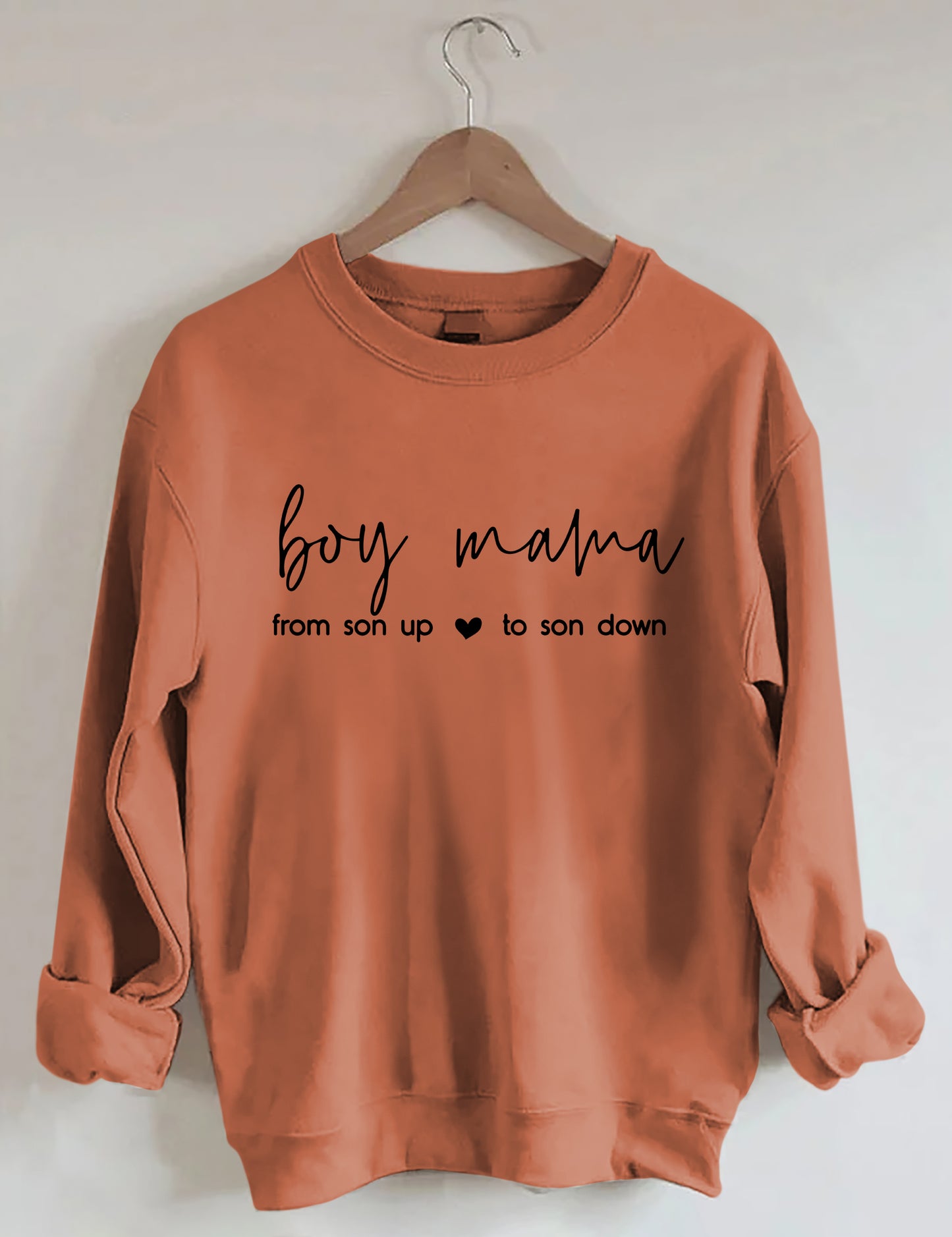 Boy Mama From Son Up to Son Down Sweatshirt