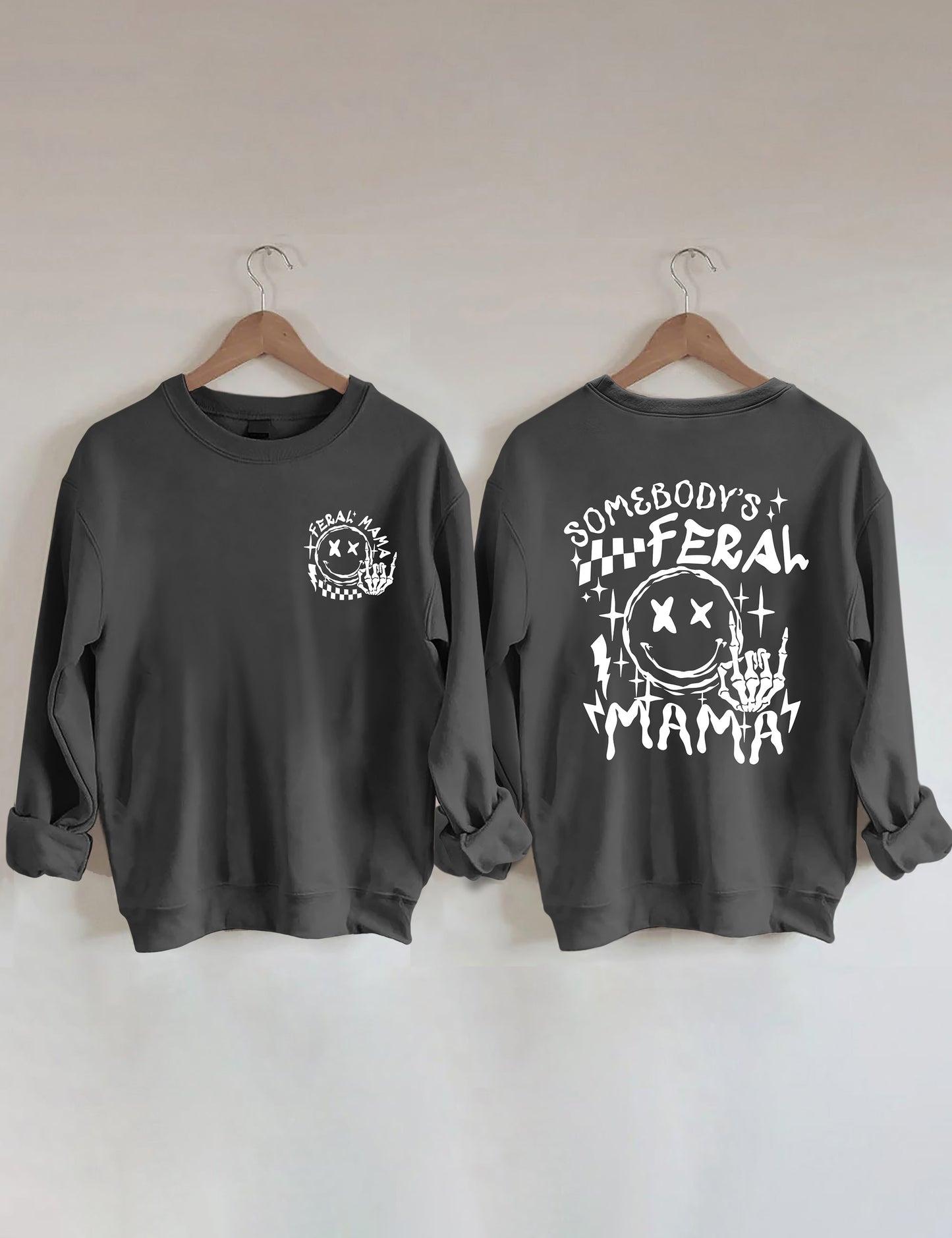 Somebody's Feral Mama Sweatshirt