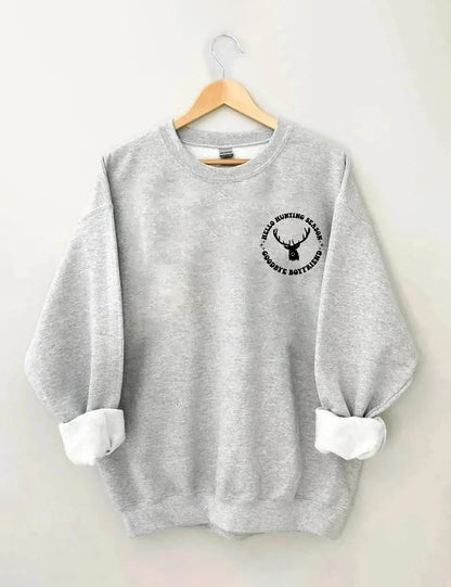 Hello Hunting Season Goodbye Boyfriend Sweatshirt