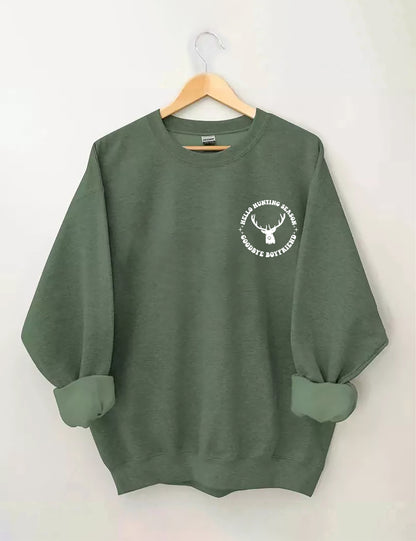 Hello Hunting Season Goodbye Boyfriend Sweatshirt