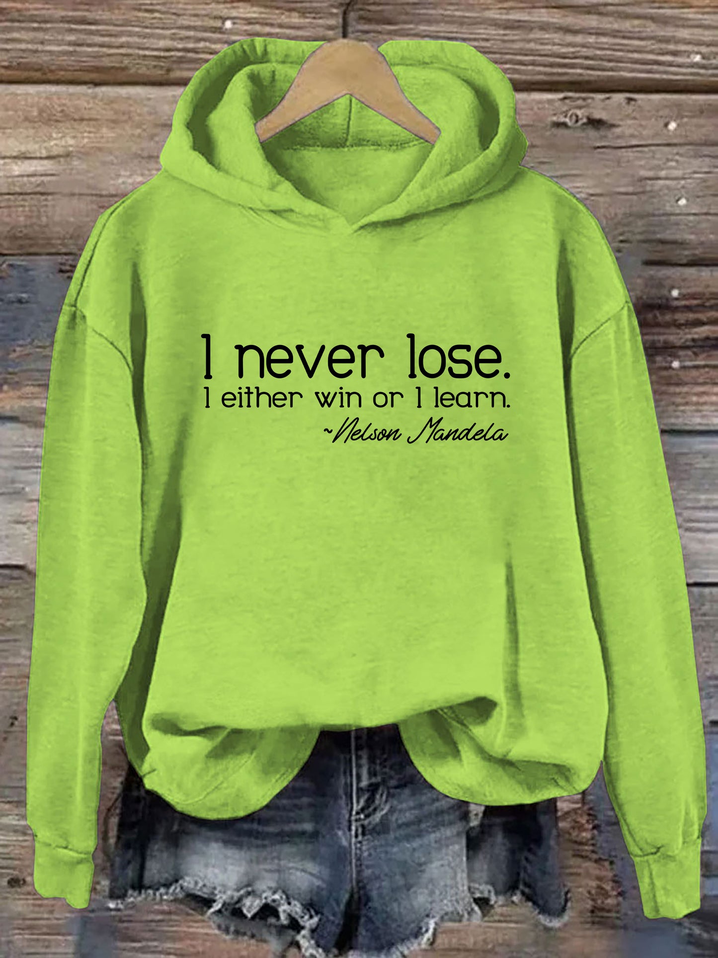 I Never Lose I Either Win Or I Learn Hoodie