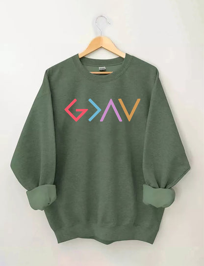 God Is Greater Than The Highs And Lows Sweatshirt